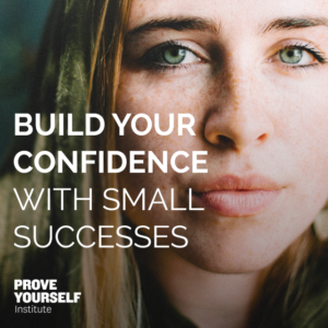 Prove Yourself Quotable: build your confidence.